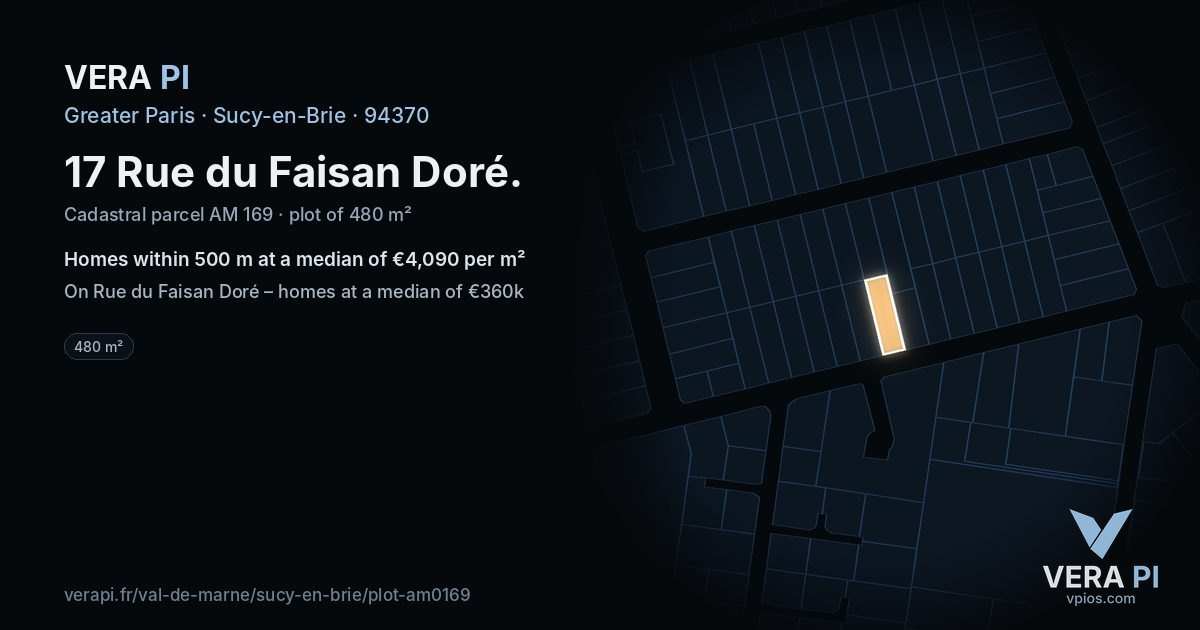 17 Rue du Faisan Doré, Sucy-en-Brie at night – the plot lit, the parcels around coloured by the prices near them