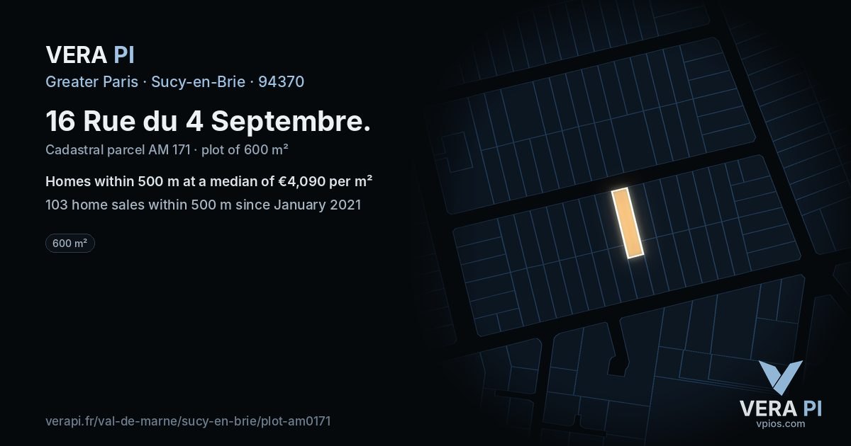 16 Rue du 4 Septembre, Sucy-en-Brie at night – the plot lit, the parcels around coloured by the prices near them