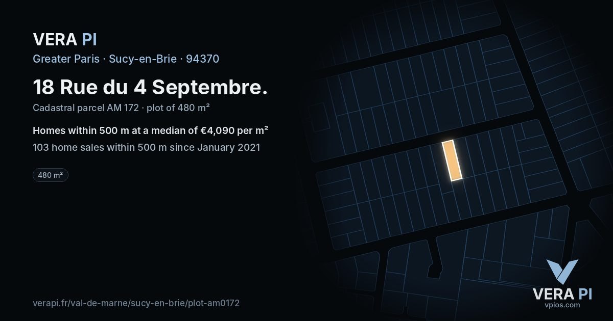 18 Rue du 4 Septembre, Sucy-en-Brie at night – the plot lit, the parcels around coloured by the prices near them
