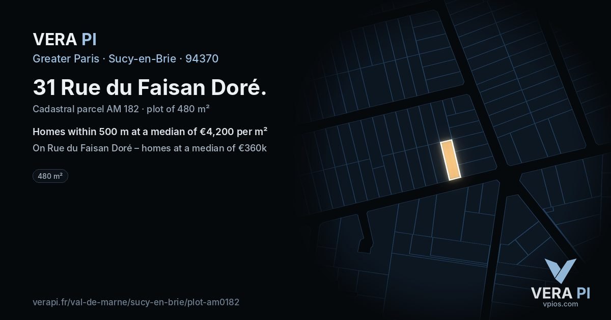 31 Rue du Faisan Doré, Sucy-en-Brie at night – the plot lit, the parcels around coloured by the prices near them