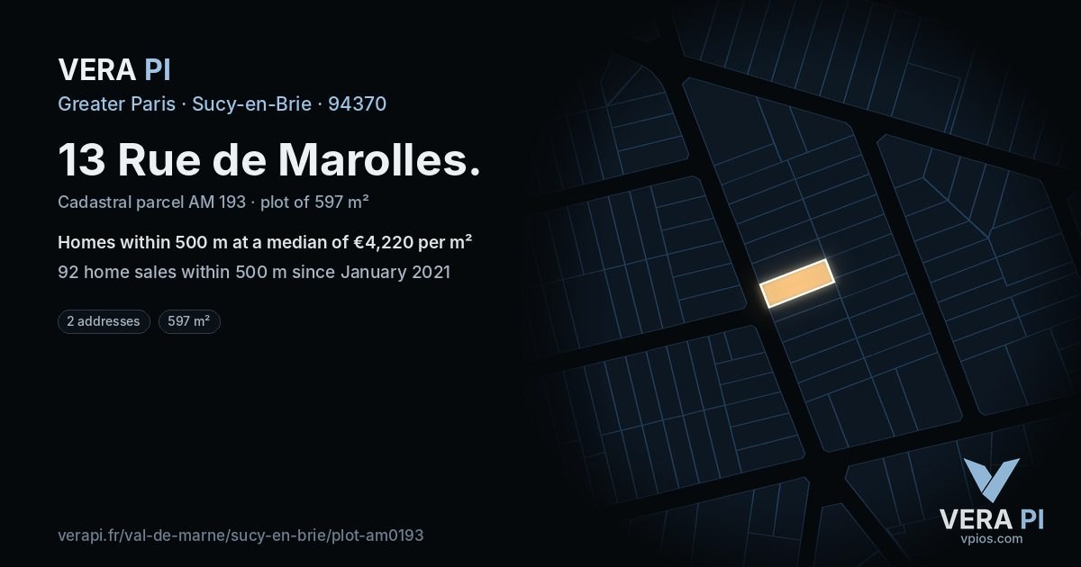 13 Rue de Marolles, Sucy-en-Brie at night – the plot lit, the parcels around coloured by the prices near them