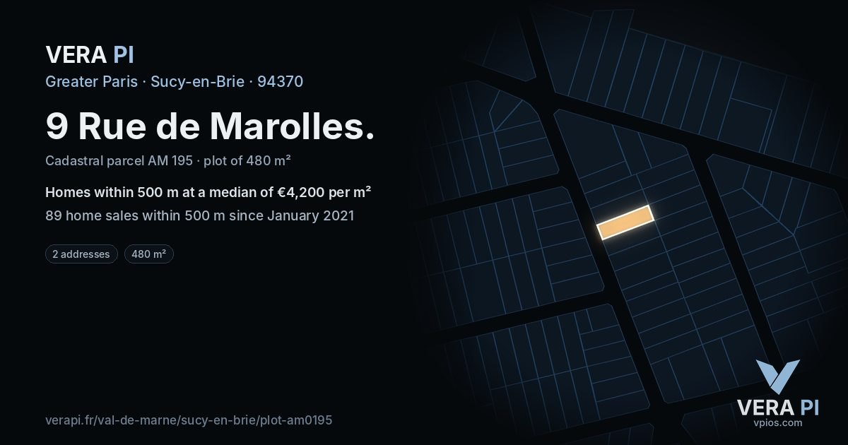 9 Rue de Marolles, Sucy-en-Brie at night – the plot lit, the parcels around coloured by the prices near them