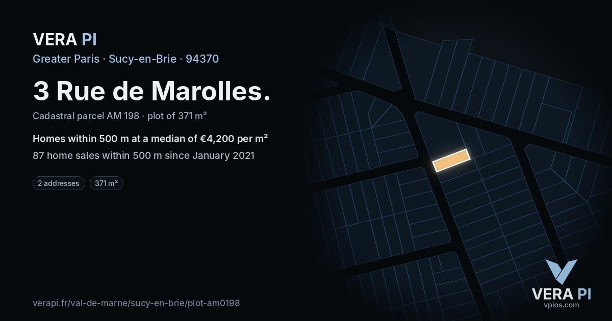 3 Rue de Marolles, Sucy-en-Brie at night – the plot lit, the parcels around coloured by the prices near them