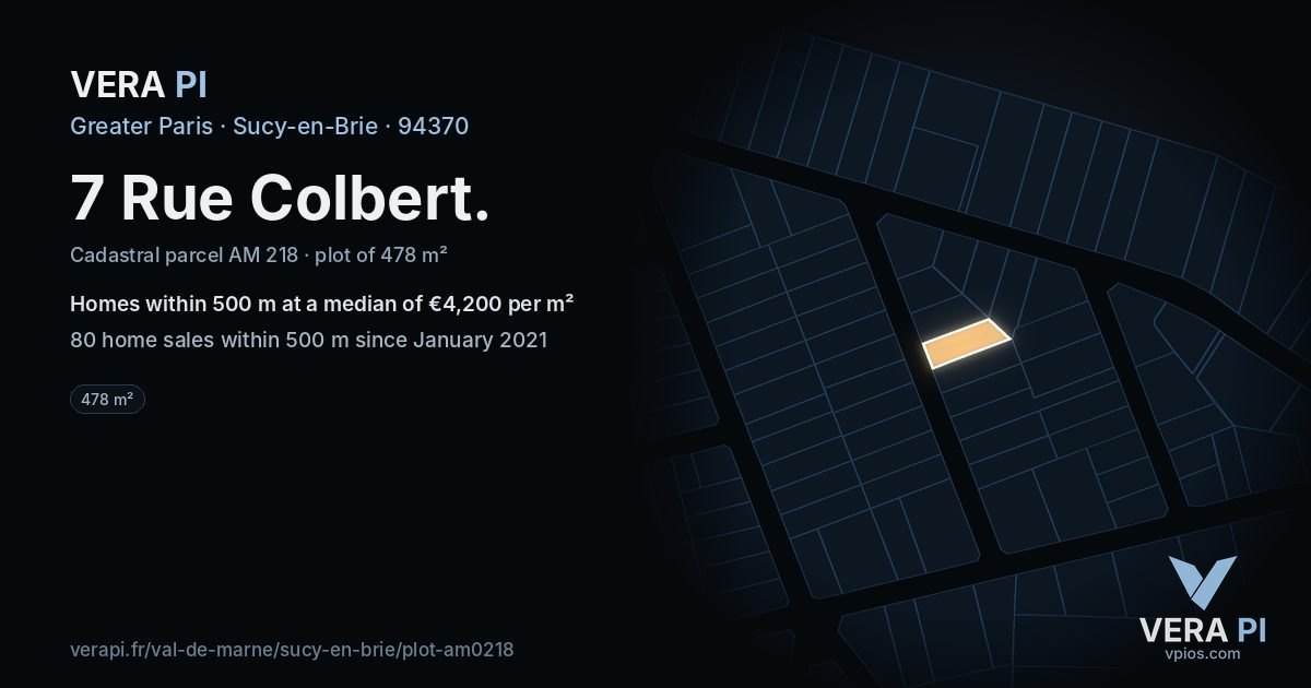 7 Rue Colbert, Sucy-en-Brie at night – the plot lit, the parcels around coloured by the prices near them