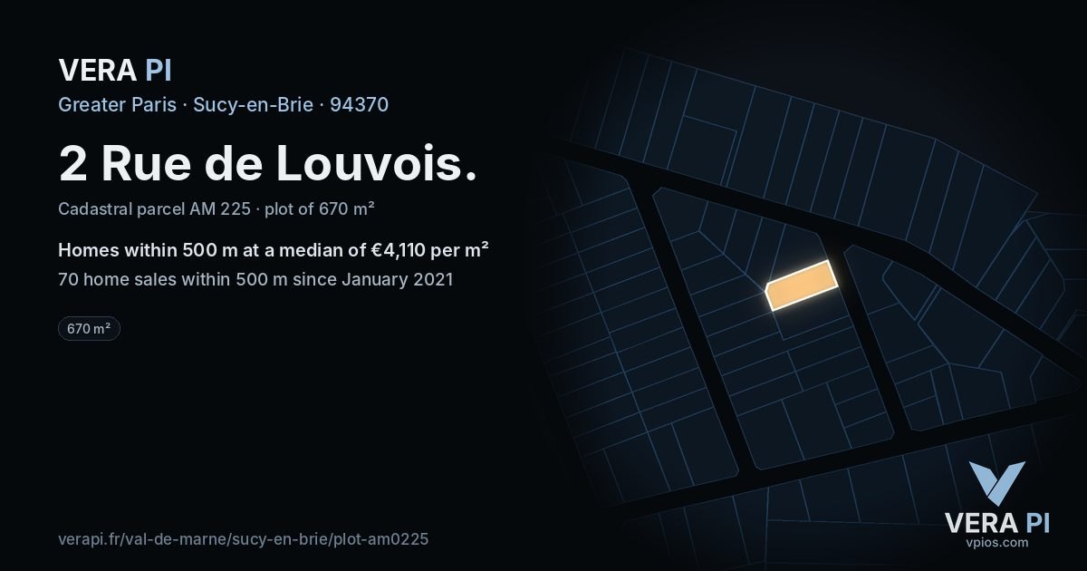 2 Rue de Louvois, Sucy-en-Brie at night – the plot lit, the parcels around coloured by the prices near them