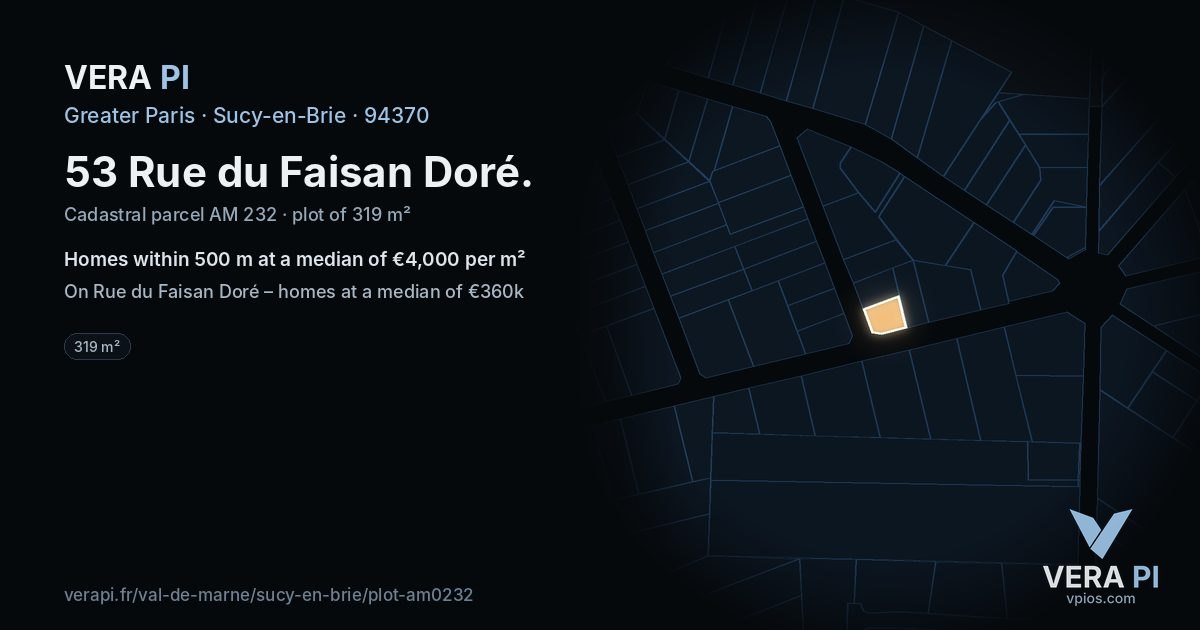 53 Rue du Faisan Doré, Sucy-en-Brie at night – the plot lit, the parcels around coloured by the prices near them