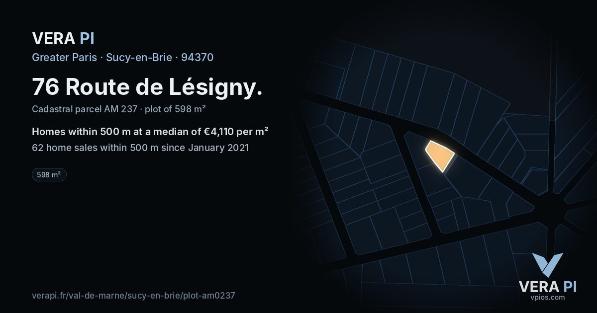 76 Route de Lésigny, Sucy-en-Brie at night – the plot lit, the parcels around coloured by the prices near them