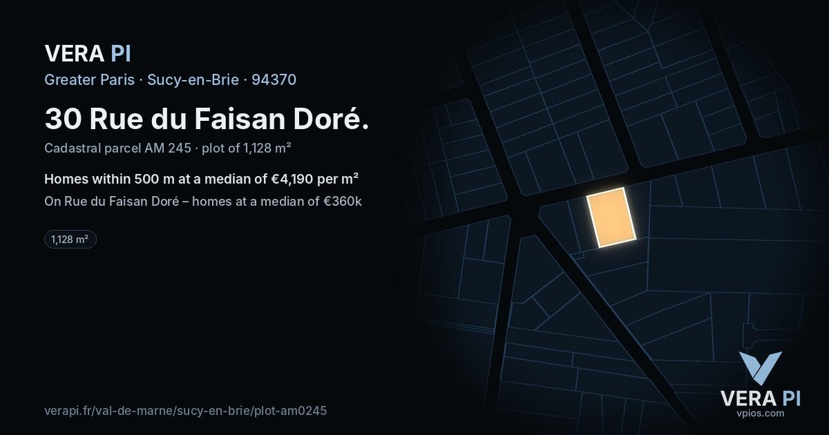 30 Rue du Faisan Doré, Sucy-en-Brie at night – the plot lit, the parcels around coloured by the prices near them