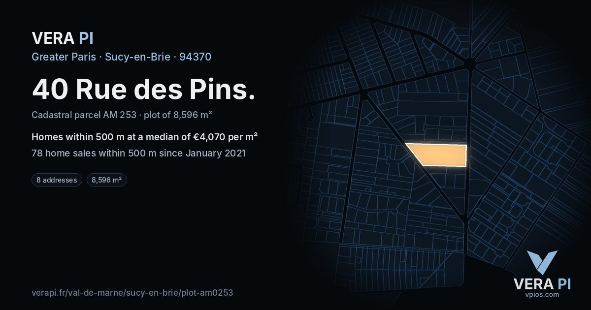 40 Rue des Pins, Sucy-en-Brie at night – the plot lit, the parcels around coloured by the prices near them