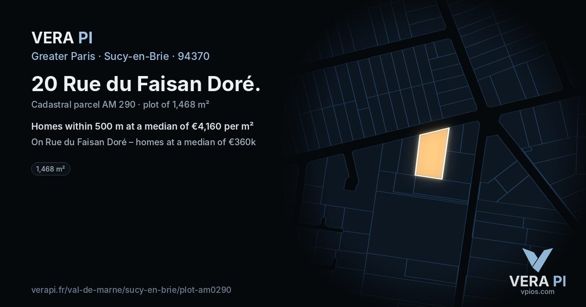 20 Rue du Faisan Doré, Sucy-en-Brie at night – the plot lit, the parcels around coloured by the prices near them
