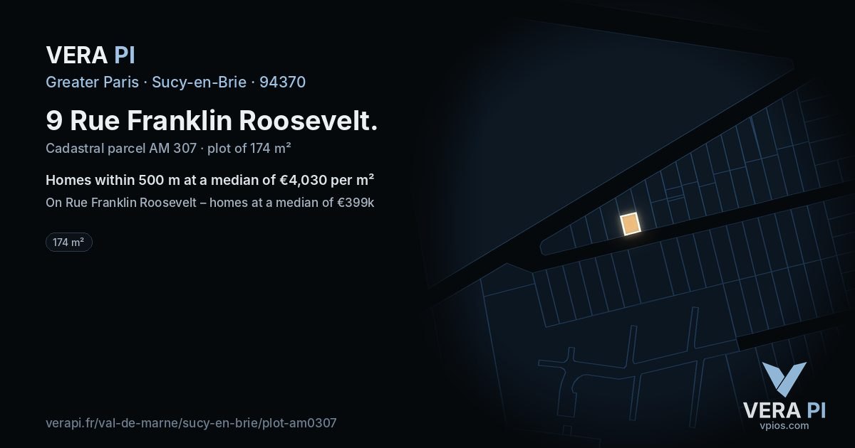 9 Rue Franklin Roosevelt, Sucy-en-Brie at night – the plot lit, the parcels around coloured by the prices near them