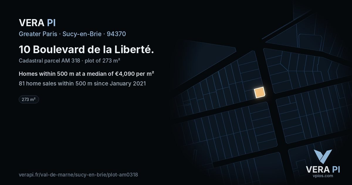 10 Boulevard de la Liberté, Sucy-en-Brie at night – the plot lit, the parcels around coloured by the prices near them