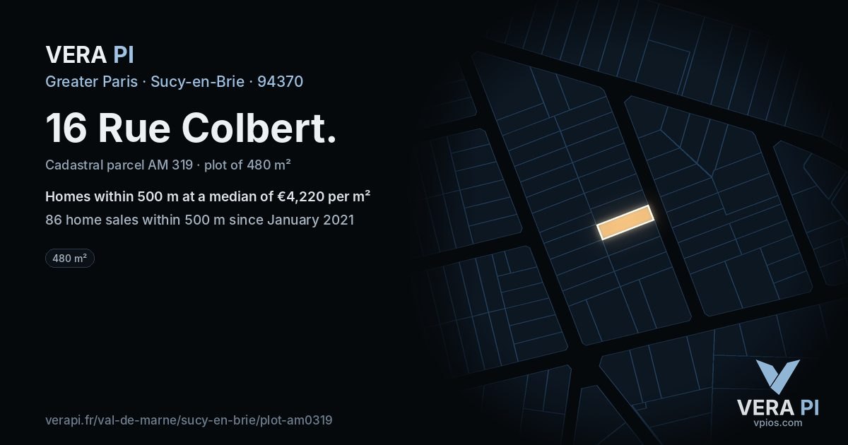 16 Rue Colbert, Sucy-en-Brie at night – the plot lit, the parcels around coloured by the prices near them