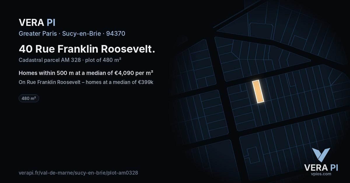 40 Rue Franklin Roosevelt, Sucy-en-Brie at night – the plot lit, the parcels around coloured by the prices near them
