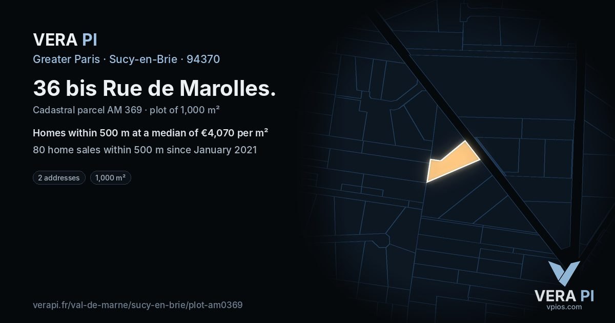 36 bis Rue de Marolles, Sucy-en-Brie at night – the plot lit, the parcels around coloured by the prices near them