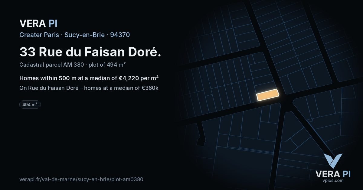33 Rue du Faisan Doré, Sucy-en-Brie at night – the plot lit, the parcels around coloured by the prices near them