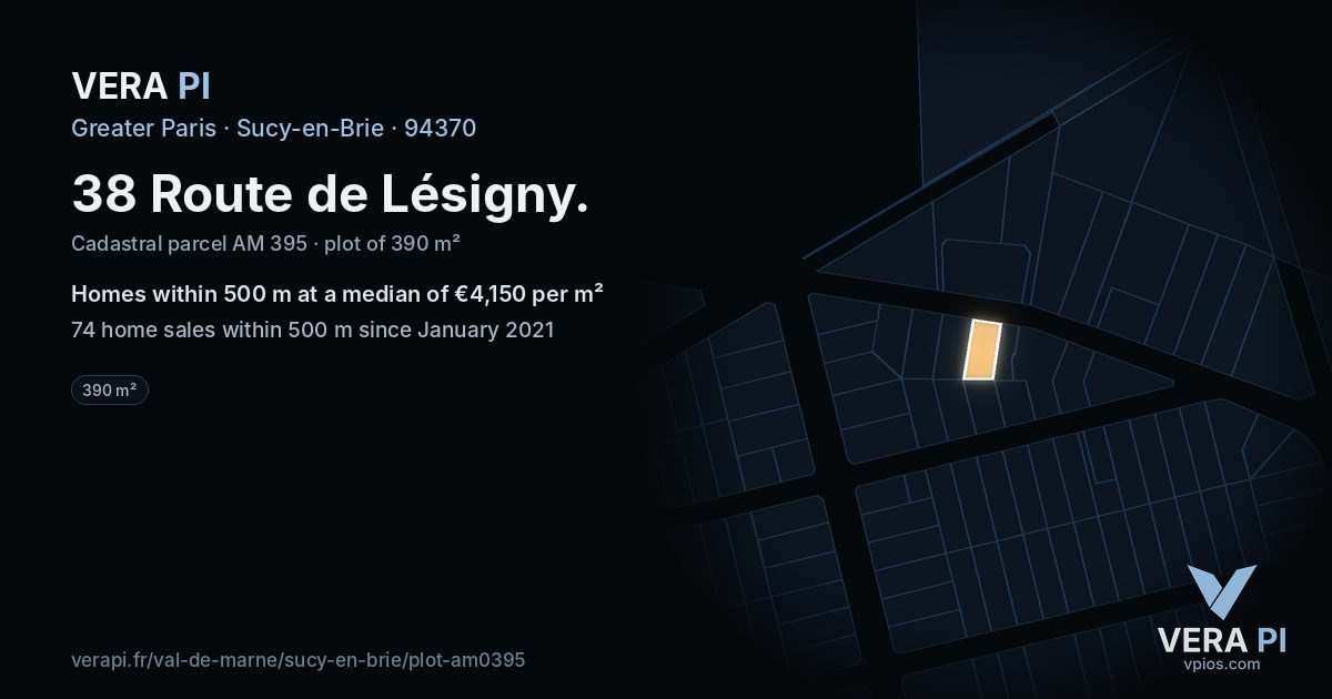 38 Route de Lésigny, Sucy-en-Brie at night – the plot lit, the parcels around coloured by the prices near them