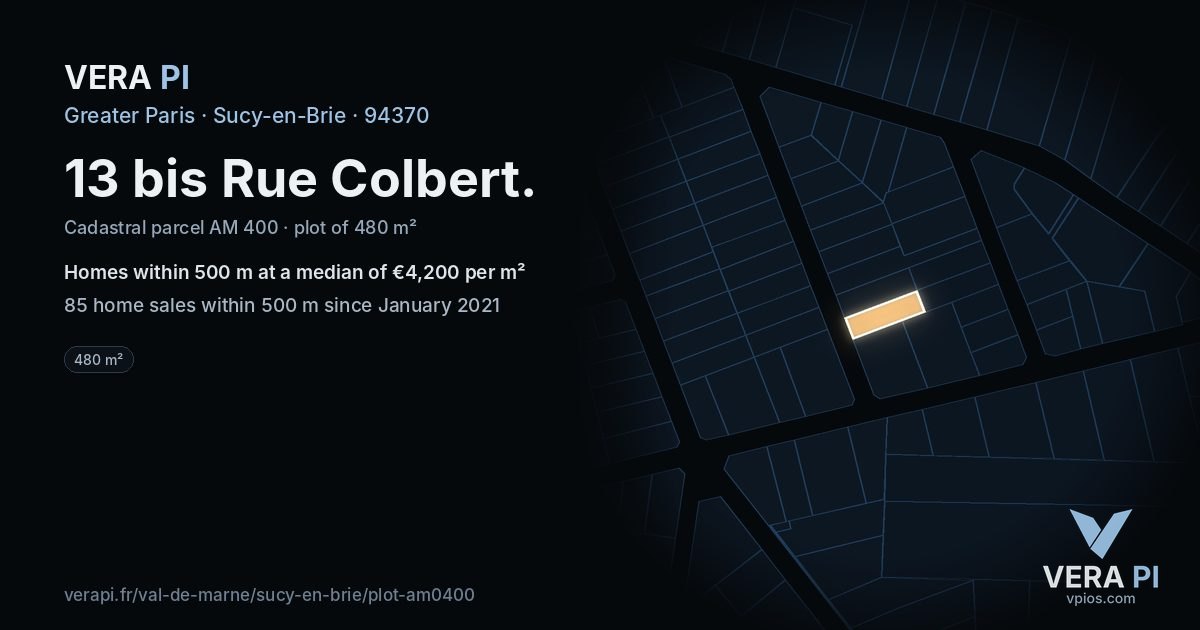 13 bis Rue Colbert, Sucy-en-Brie at night – the plot lit, the parcels around coloured by the prices near them