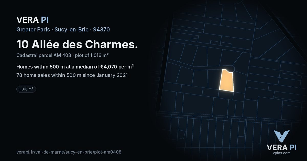 10 Allée des Charmes, Sucy-en-Brie at night – the plot lit, the parcels around coloured by the prices near them