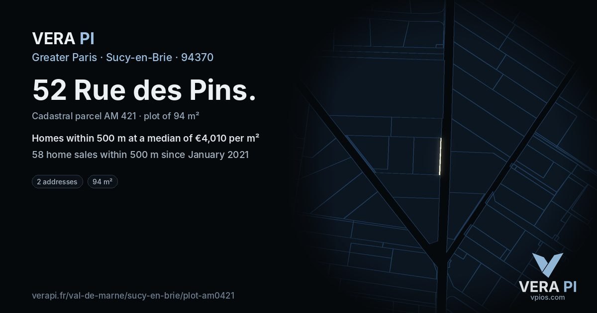 52 Rue des Pins, Sucy-en-Brie at night – the plot lit, the parcels around coloured by the prices near them