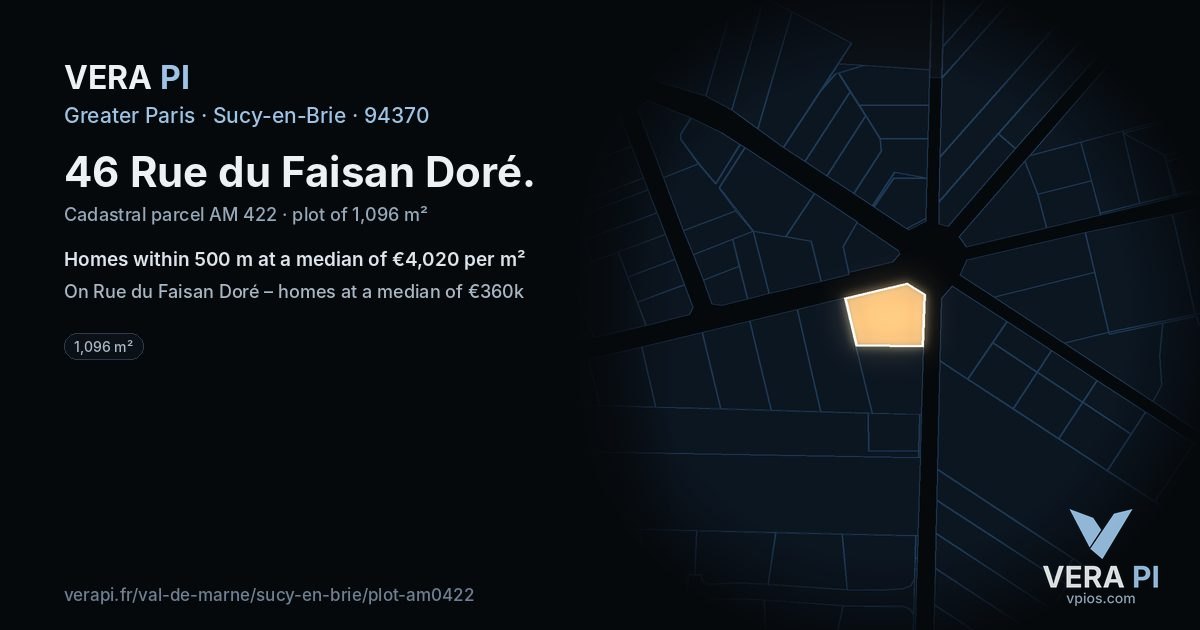 46 Rue du Faisan Doré, Sucy-en-Brie at night – the plot lit, the parcels around coloured by the prices near them