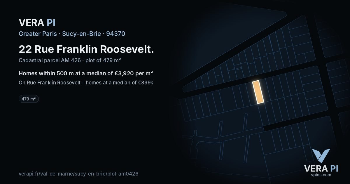 22 Rue Franklin Roosevelt, Sucy-en-Brie at night – the plot lit, the parcels around coloured by the prices near them