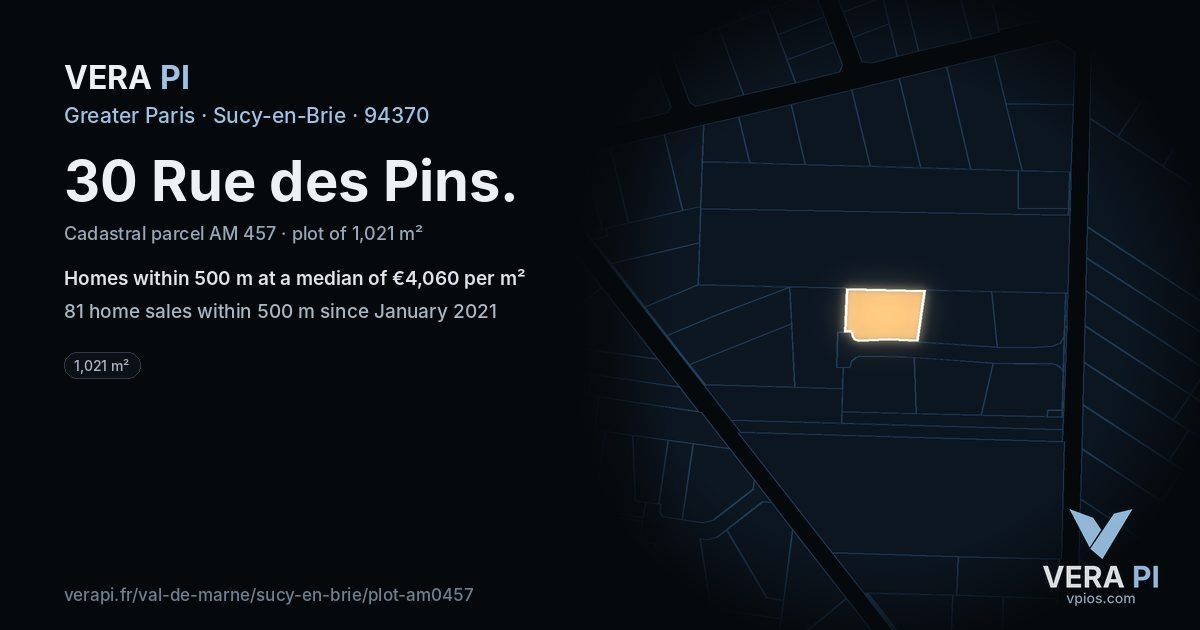 30 Rue des Pins, Sucy-en-Brie at night – the plot lit, the parcels around coloured by the prices near them
