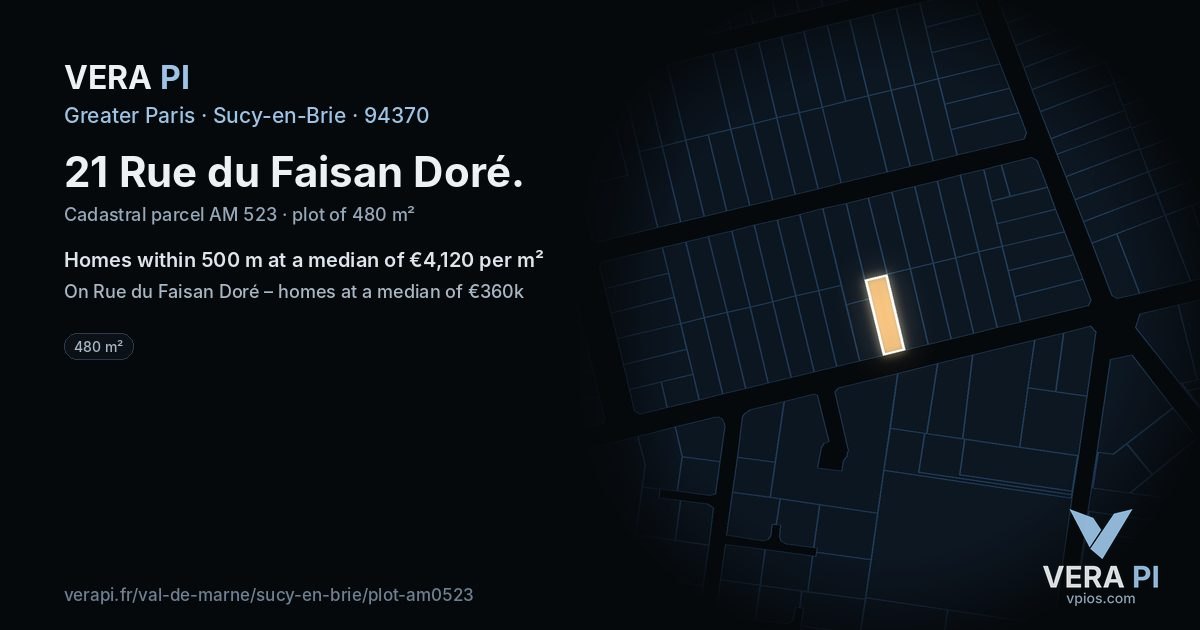 21 Rue du Faisan Doré, Sucy-en-Brie at night – the plot lit, the parcels around coloured by the prices near them