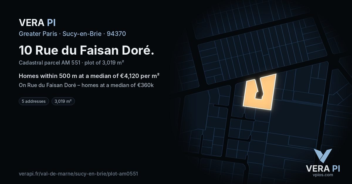 10 Rue du Faisan Doré, Sucy-en-Brie at night – the plot lit, the parcels around coloured by the prices near them