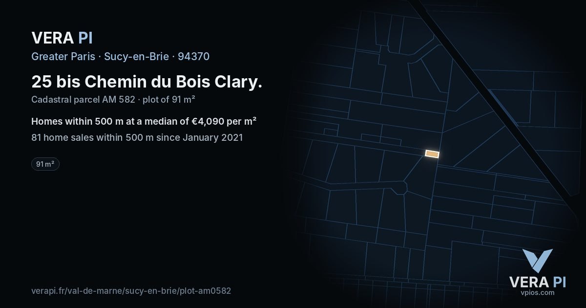 25 bis Chemin du Bois Clary, Sucy-en-Brie at night – the plot lit, the parcels around coloured by the prices near them