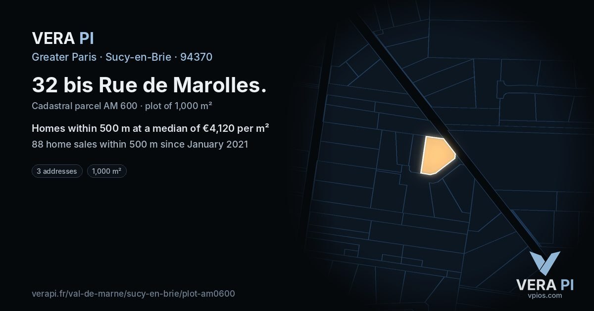 32 bis Rue de Marolles, Sucy-en-Brie at night – the plot lit, the parcels around coloured by the prices near them