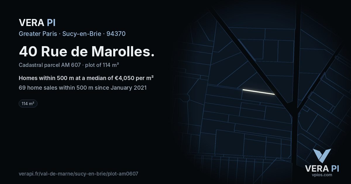 40 Rue de Marolles, Sucy-en-Brie at night – the plot lit, the parcels around coloured by the prices near them