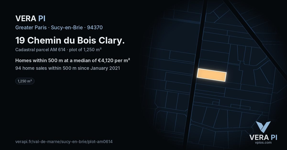 19 Chemin du Bois Clary, Sucy-en-Brie at night – the plot lit, the parcels around coloured by the prices near them