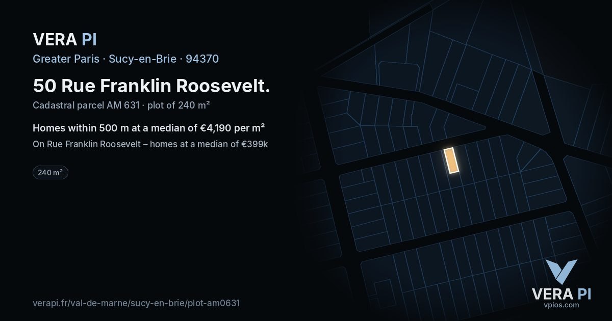 50 Rue Franklin Roosevelt, Sucy-en-Brie at night – the plot lit, the parcels around coloured by the prices near them