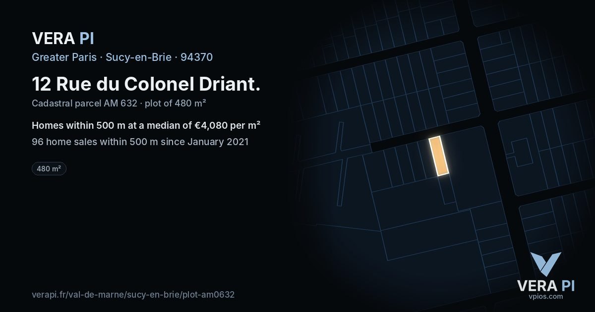 12 Rue du Colonel Driant, Sucy-en-Brie at night – the plot lit, the parcels around coloured by the prices near them