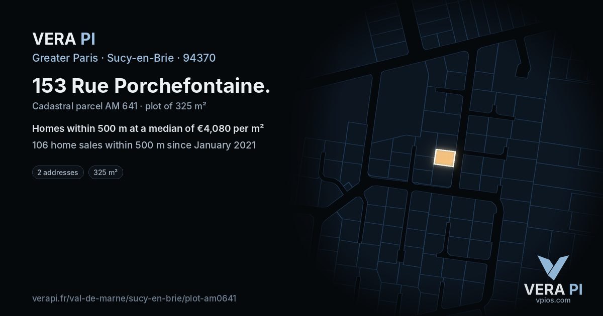 153 Rue Porchefontaine, Sucy-en-Brie at night – the plot lit, the parcels around coloured by the prices near them