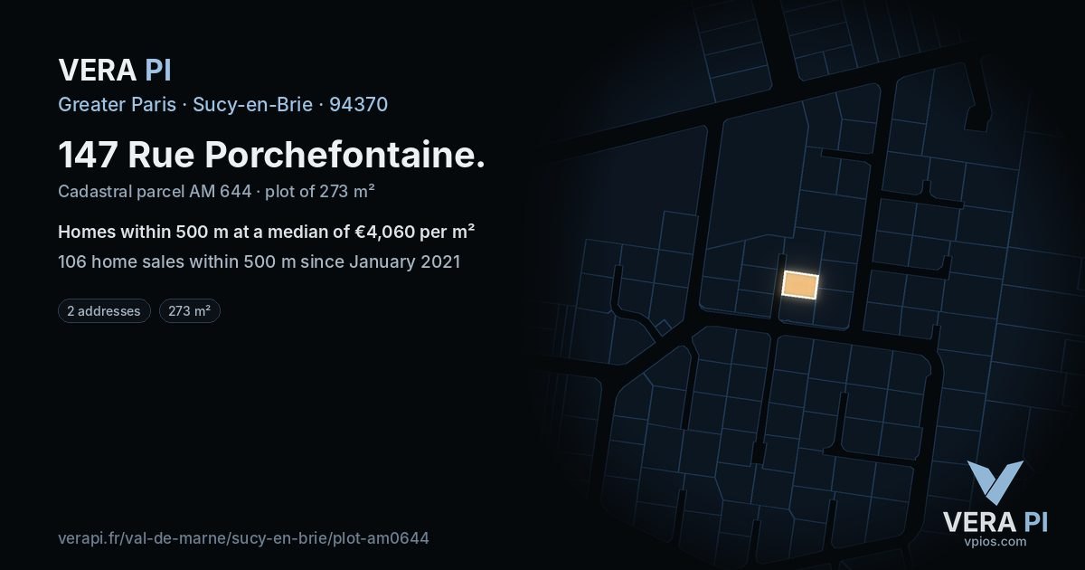 147 Rue Porchefontaine, Sucy-en-Brie at night – the plot lit, the parcels around coloured by the prices near them