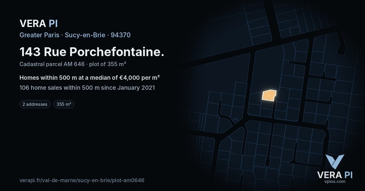 143 Rue Porchefontaine, Sucy-en-Brie at night – the plot lit, the parcels around coloured by the prices near them