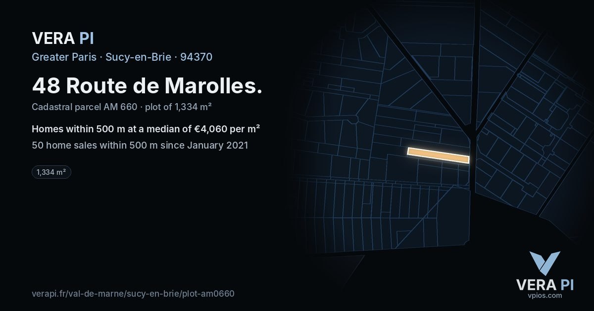 48 Route de Marolles, Sucy-en-Brie at night – the plot lit, the parcels around coloured by the prices near them