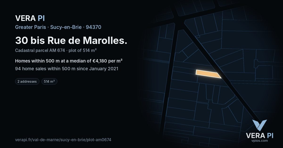 30 bis Rue de Marolles, Sucy-en-Brie at night – the plot lit, the parcels around coloured by the prices near them