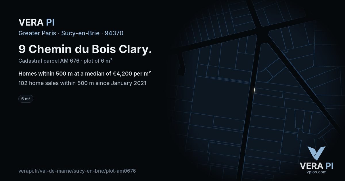 9 Chemin du Bois Clary, Sucy-en-Brie at night – the plot lit, the parcels around coloured by the prices near them
