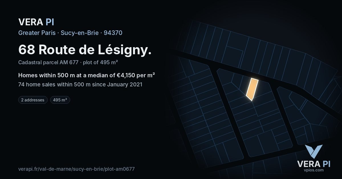 68 Route de Lésigny, Sucy-en-Brie at night – the plot lit, the parcels around coloured by the prices near them