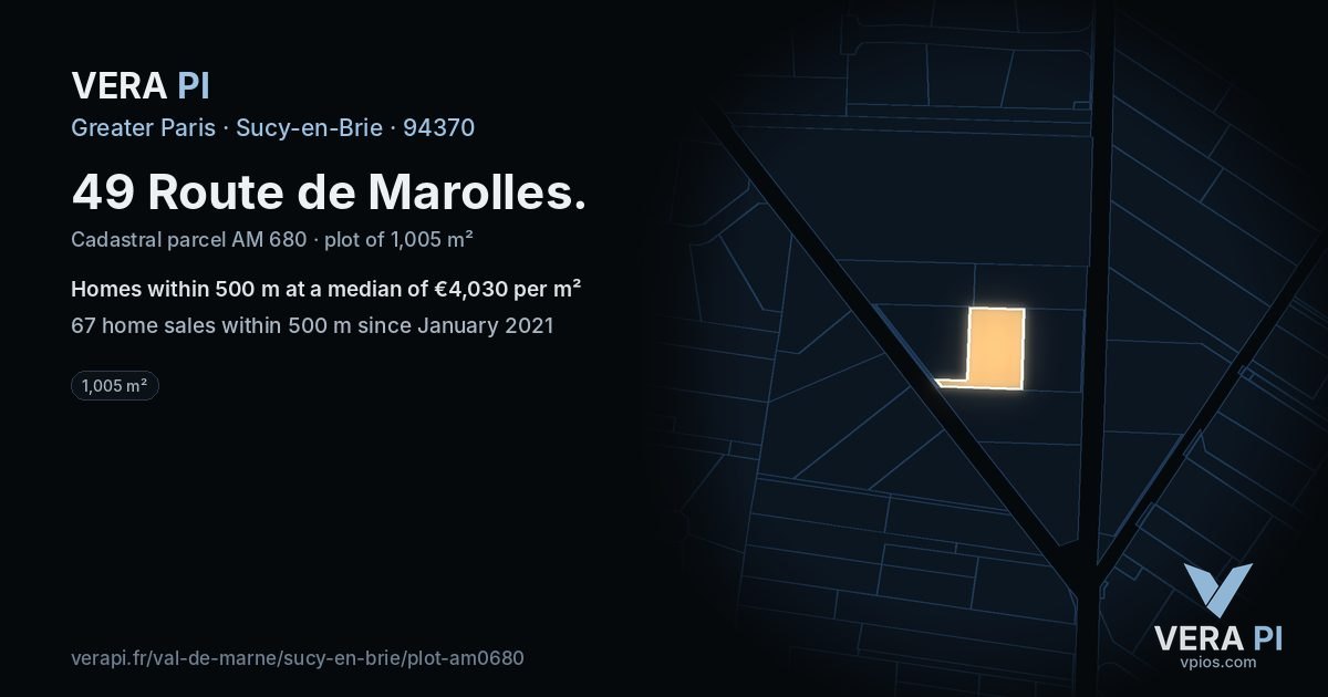 49 Route de Marolles, Sucy-en-Brie at night – the plot lit, the parcels around coloured by the prices near them