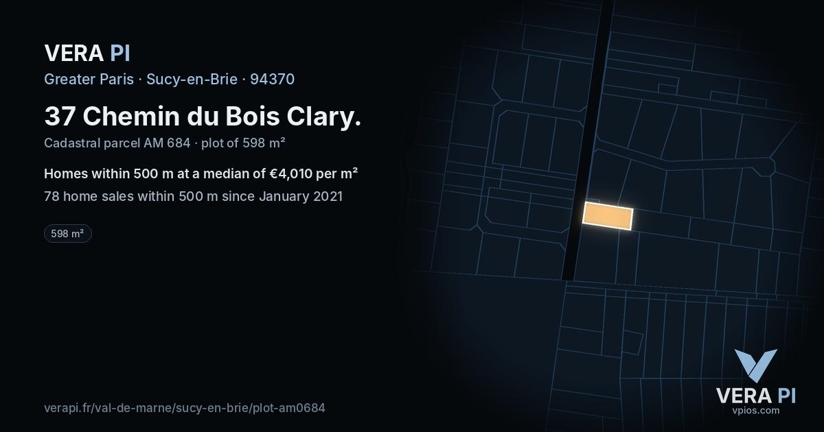 37 Chemin du Bois Clary, Sucy-en-Brie at night – the plot lit, the parcels around coloured by the prices near them
