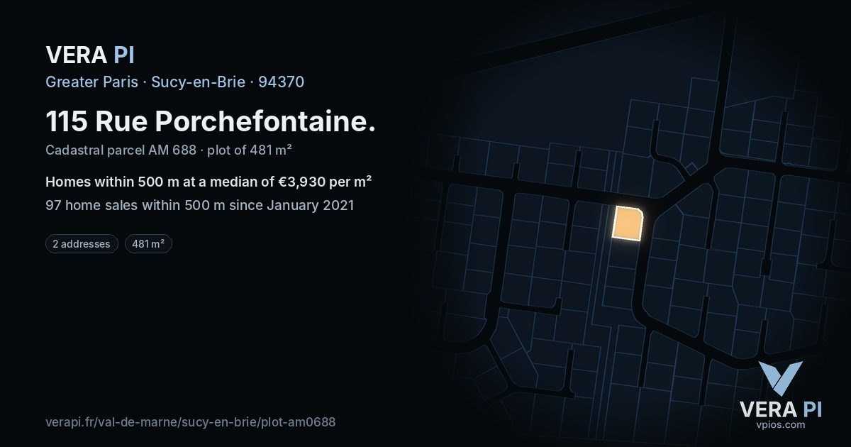 115 Rue Porchefontaine, Sucy-en-Brie at night – the plot lit, the parcels around coloured by the prices near them