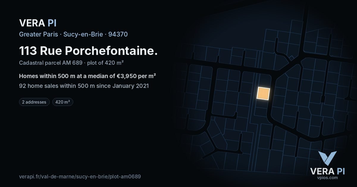 113 Rue Porchefontaine, Sucy-en-Brie at night – the plot lit, the parcels around coloured by the prices near them