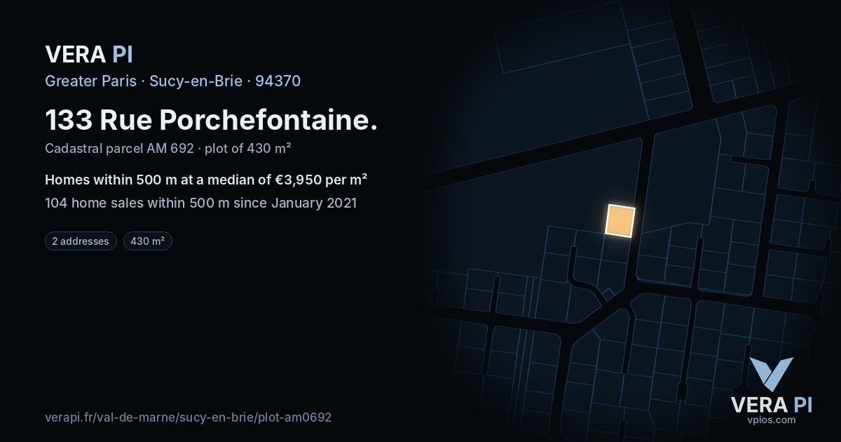133 Rue Porchefontaine, Sucy-en-Brie at night – the plot lit, the parcels around coloured by the prices near them