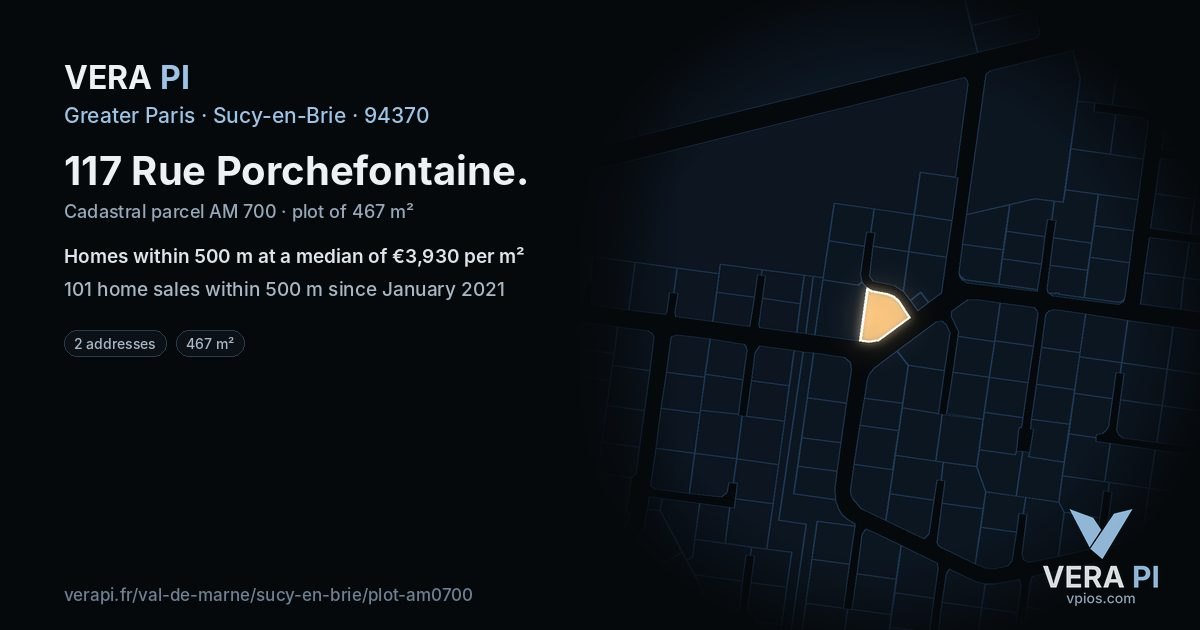 117 Rue Porchefontaine, Sucy-en-Brie at night – the plot lit, the parcels around coloured by the prices near them