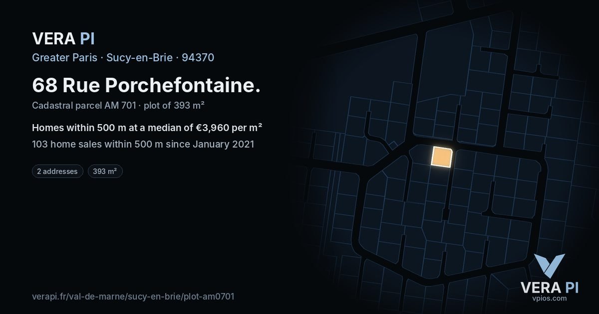 68 Rue Porchefontaine, Sucy-en-Brie at night – the plot lit, the parcels around coloured by the prices near them