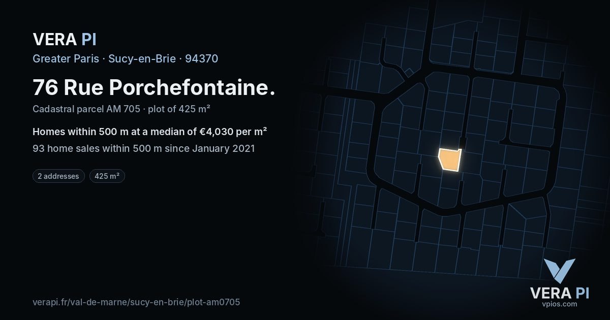 76 Rue Porchefontaine, Sucy-en-Brie at night – the plot lit, the parcels around coloured by the prices near them
